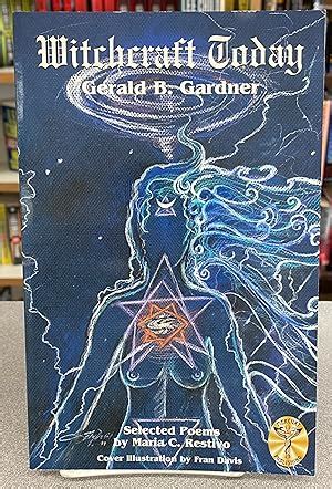 The practice of witchcraft today Gerald Gardner